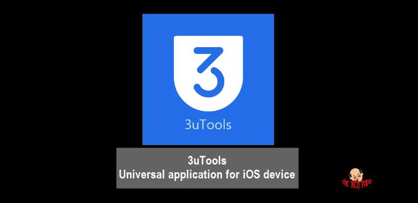 3uTools – Universal application for iOS device
