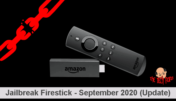 Jailbreak Firestick – September 2020 (Update)