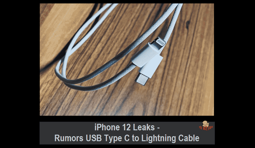 iPhone 12 Leaks – Rumors USB Type C to Lightning Cable