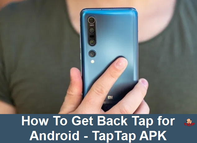 BackTap for Android - thetechpapa.com