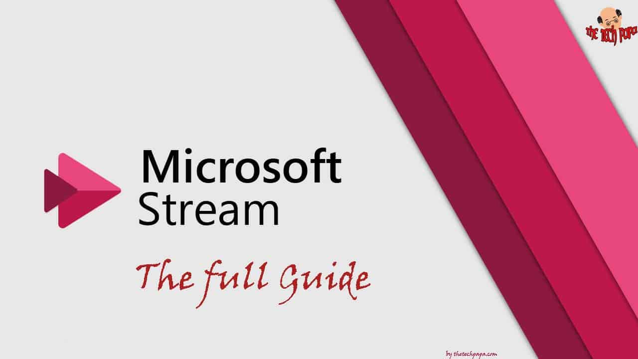 Microsoft Stream – Everything you need to know about MS Stream