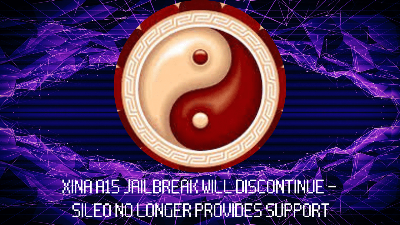 XinaA15 Jailbreak will discontinue
