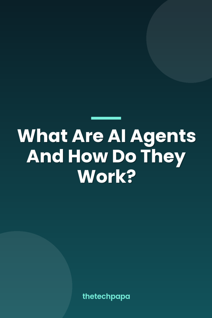what are ai agents and how do they work?